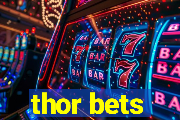 thor bets